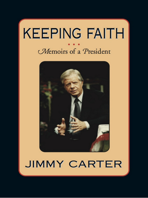 Title details for Keeping Faith by Jimmy Carter - Available